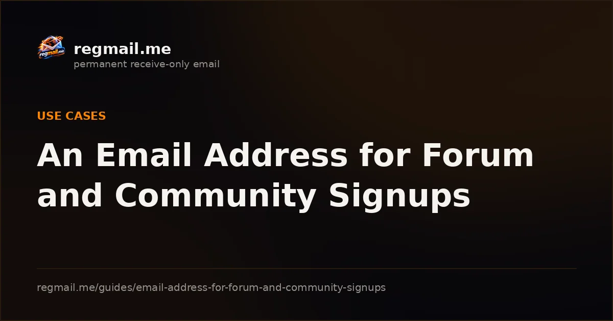 Cover card from regmail.me for the guide An Email Address for Forum and Community Signups, white title text on a dark background beside the regmail.me logo