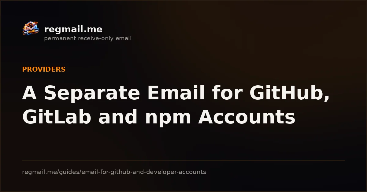 Cover card from regmail.me for the guide A Separate Email for GitHub, GitLab and npm Accounts, white title text on a dark background beside the regmail.me logo