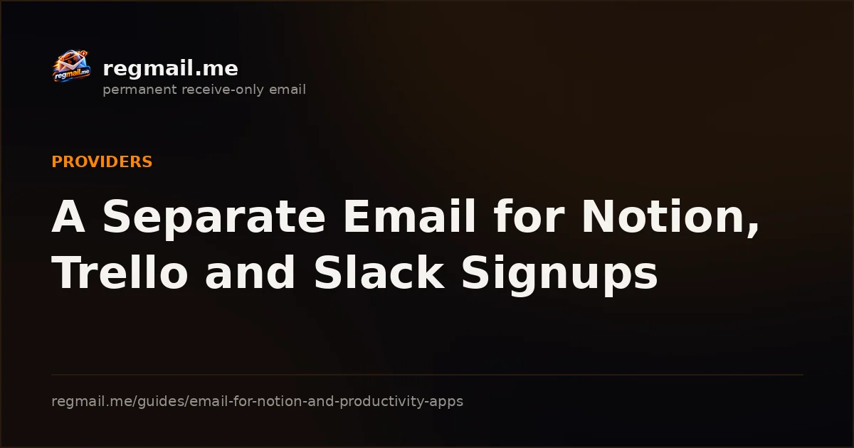 Cover card from regmail.me for the guide A Separate Email for Notion, Trello and Slack Signups, white title text on a dark background beside the regmail.me logo