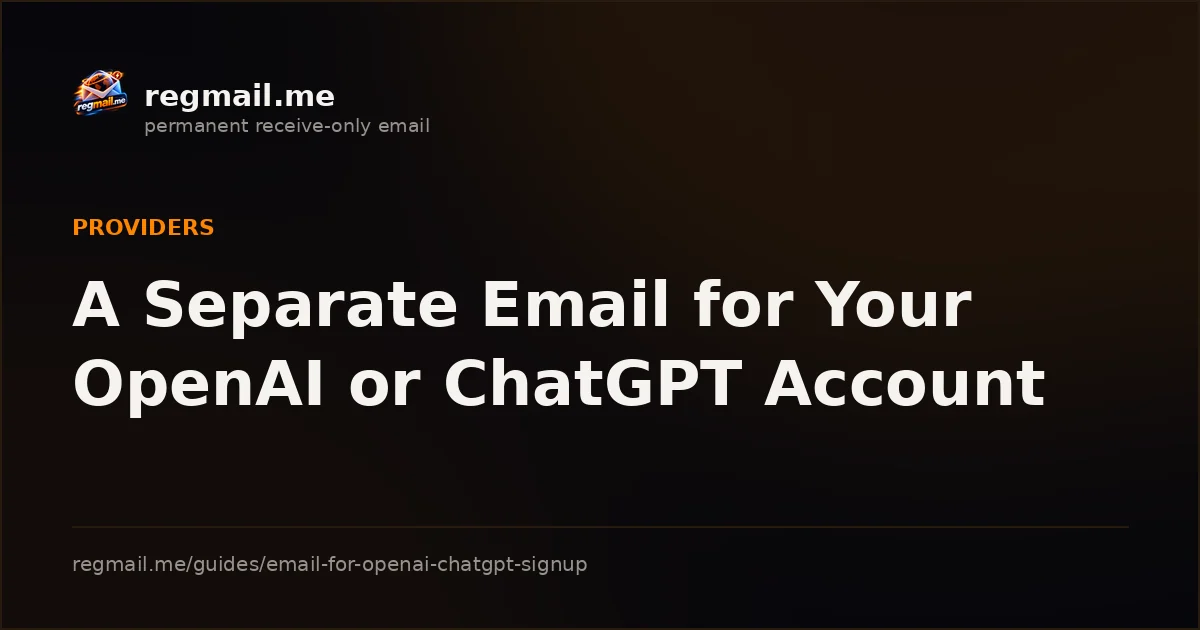 Cover card from regmail.me for the guide A Separate Email for Your OpenAI or ChatGPT Account, white title text on a dark background beside the regmail.me logo