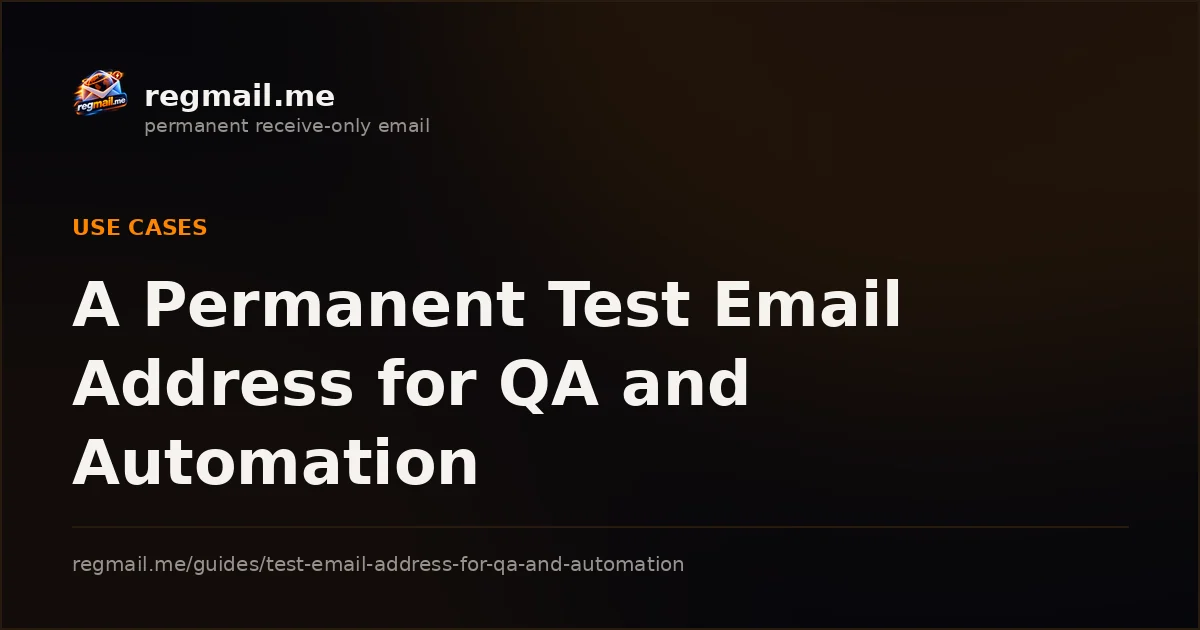 Cover card from regmail.me for the guide A Permanent Test Email Address for QA and Automation, white title text on a dark background beside the regmail.me logo